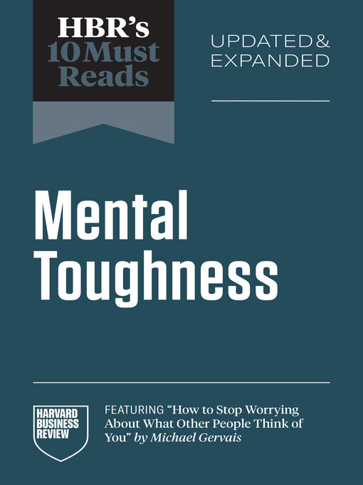 Title details for HBR's 10 Must Reads on Mental Toughness by Harvard Business Review - Wait list